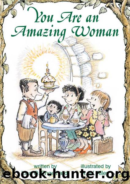 You Are an Amazing Woman by R. W. Alley