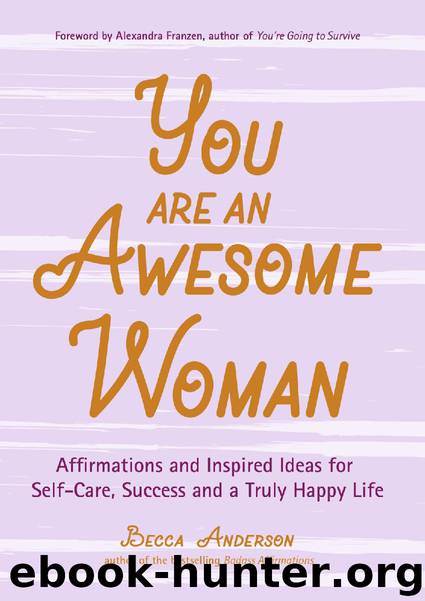You Are an Awesome Woman by Becca Anderson
