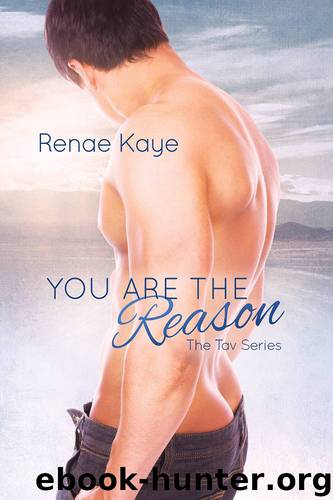 You Are the Reason by Renae Kaye