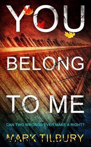 You Belong To Me by Mark Tilbury
