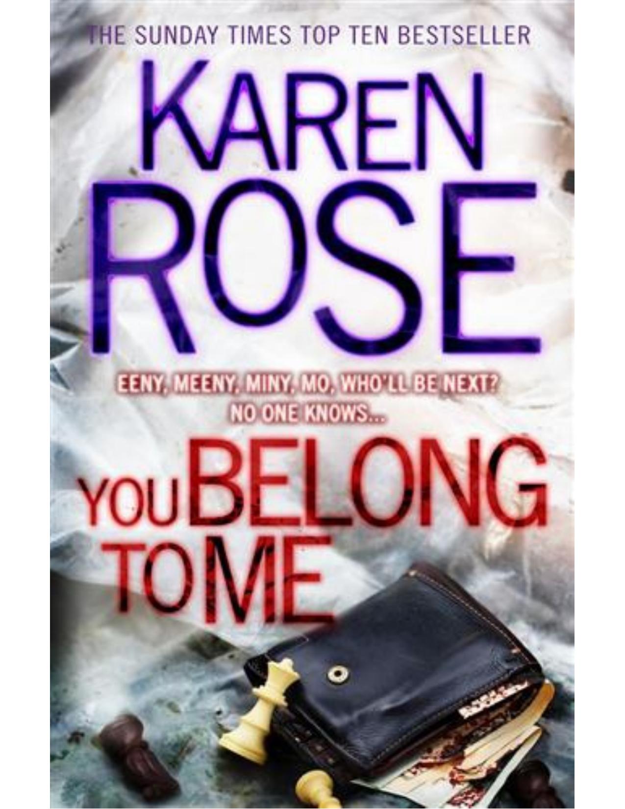 You Belong to Me by Karen Rose