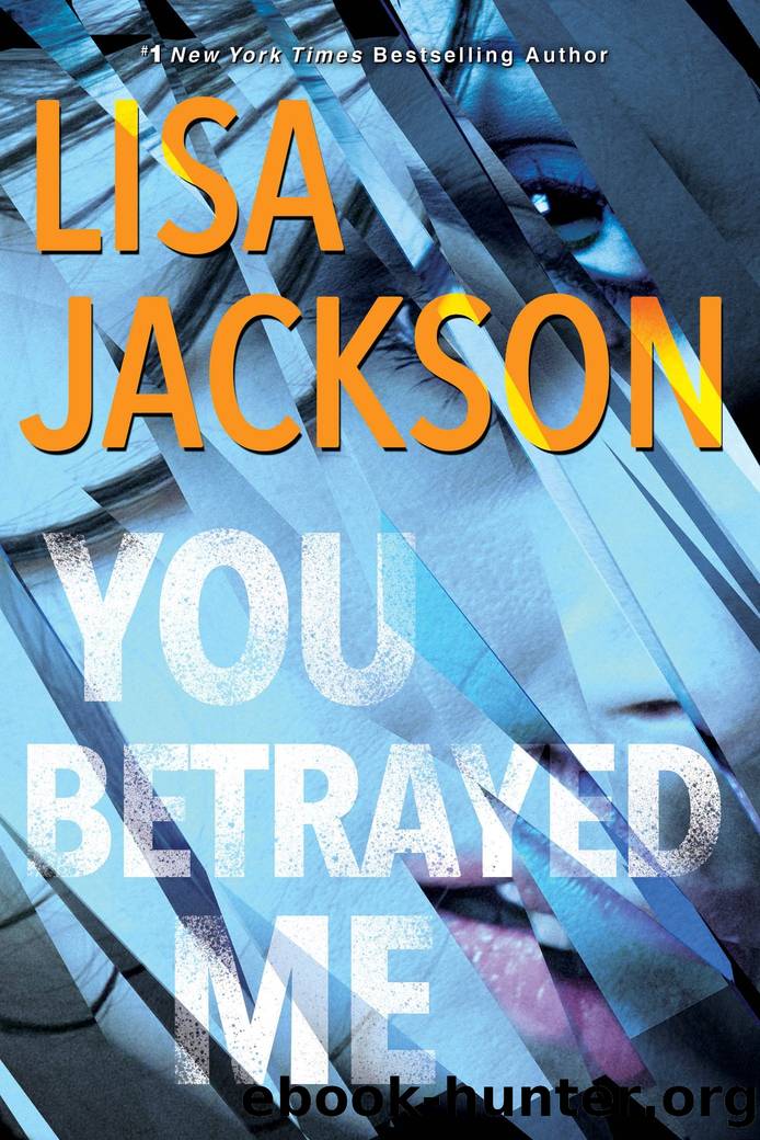 You Betrayed Me by Lisa Jackson