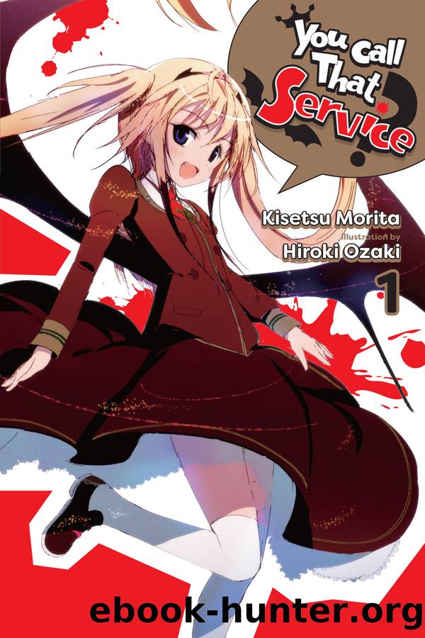 You Call That Service?, Vol. 1 by Kisetsu Morita and Hiroki Ozaki