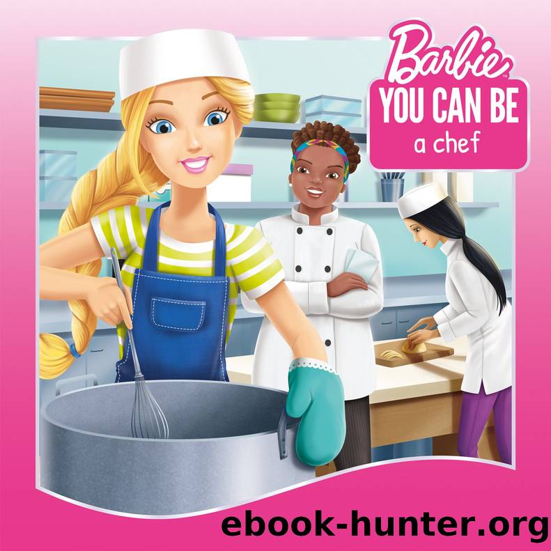 You Can Be a Chef (Barbie: You Can Be Series) by Devra Newberger Speregen