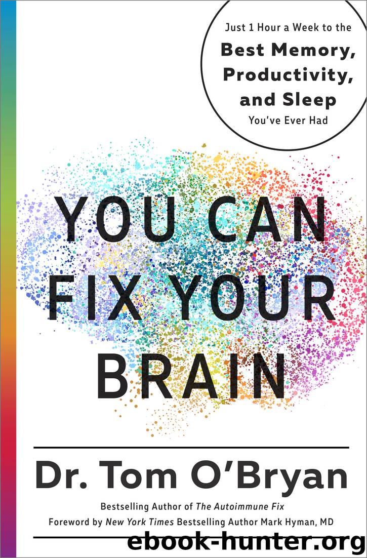 You Can Fix Your Brain by Tom O'Bryan & Mark Hyman MD