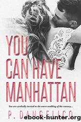 You Can Have Manhattan by Dangelico P