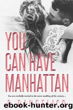 You Can Have Manhattan by P. Dangelico