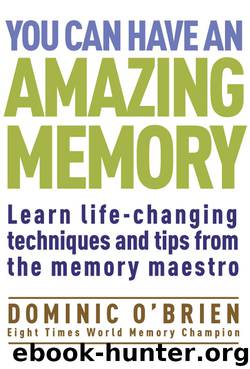 You Can Have an Amazing Memory by Dominic O'Brien