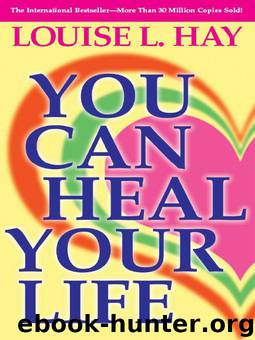 You Can Heal Your Life by Louise Hay