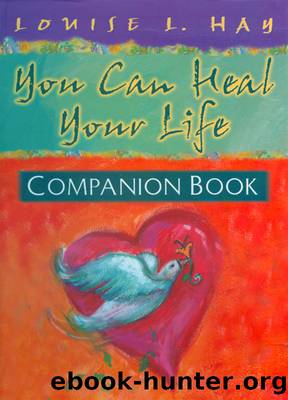 You Can Heal Your Life, Companion Book by Louise Hay