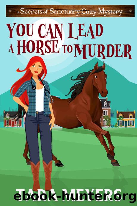 You Can Lead a Horse to Murder by Tara Meyers