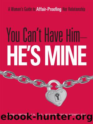 You Can't Have Him, He's Mine by Marie H. Browne