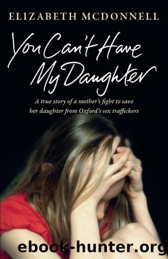 You Can't Have My Daughter by Elizabeth McDonnell