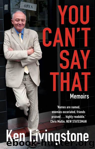 You Can't Say That: Memoirs by Livingstone Ken