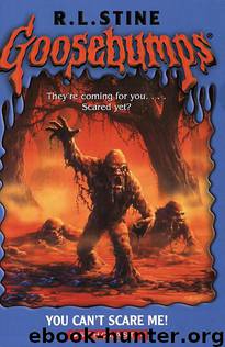 You Can't Scare Me! (Goosebumps Series #15) by R. L. Stine