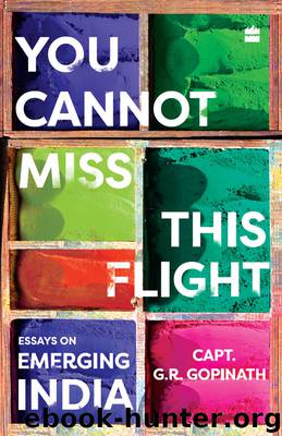 You Cannot Miss This Flight by G R Gopinath