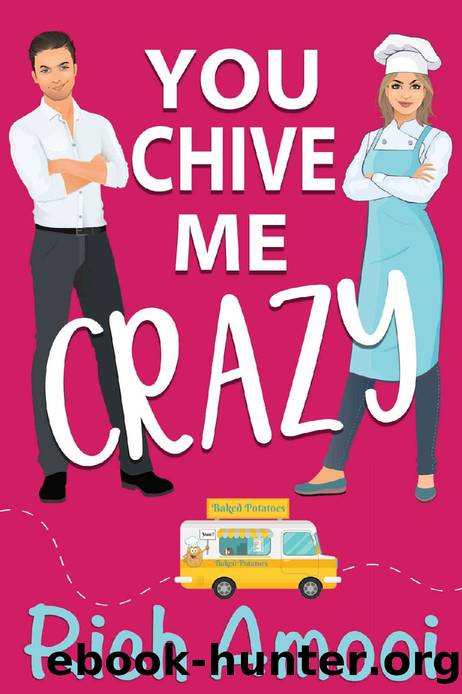 You Chive Me Crazy: A Sweet RomCom by Rich Amooi