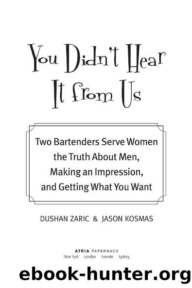 You Didn’t Hear It From Us by Dushan Zaric & Jason Kosmas