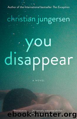 You Disappear by Christian Jungersen