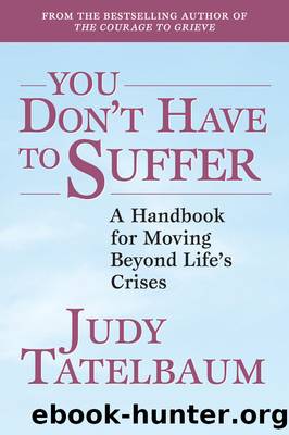 You Don't Have to Suffer by Judy Tatelbaum