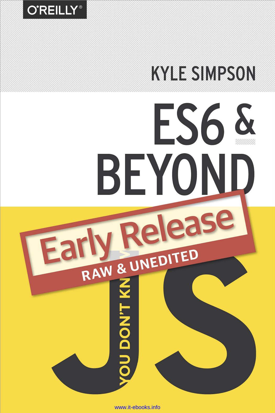 You Don't Know JS: ES6 & Beyond by Kyle Simpson