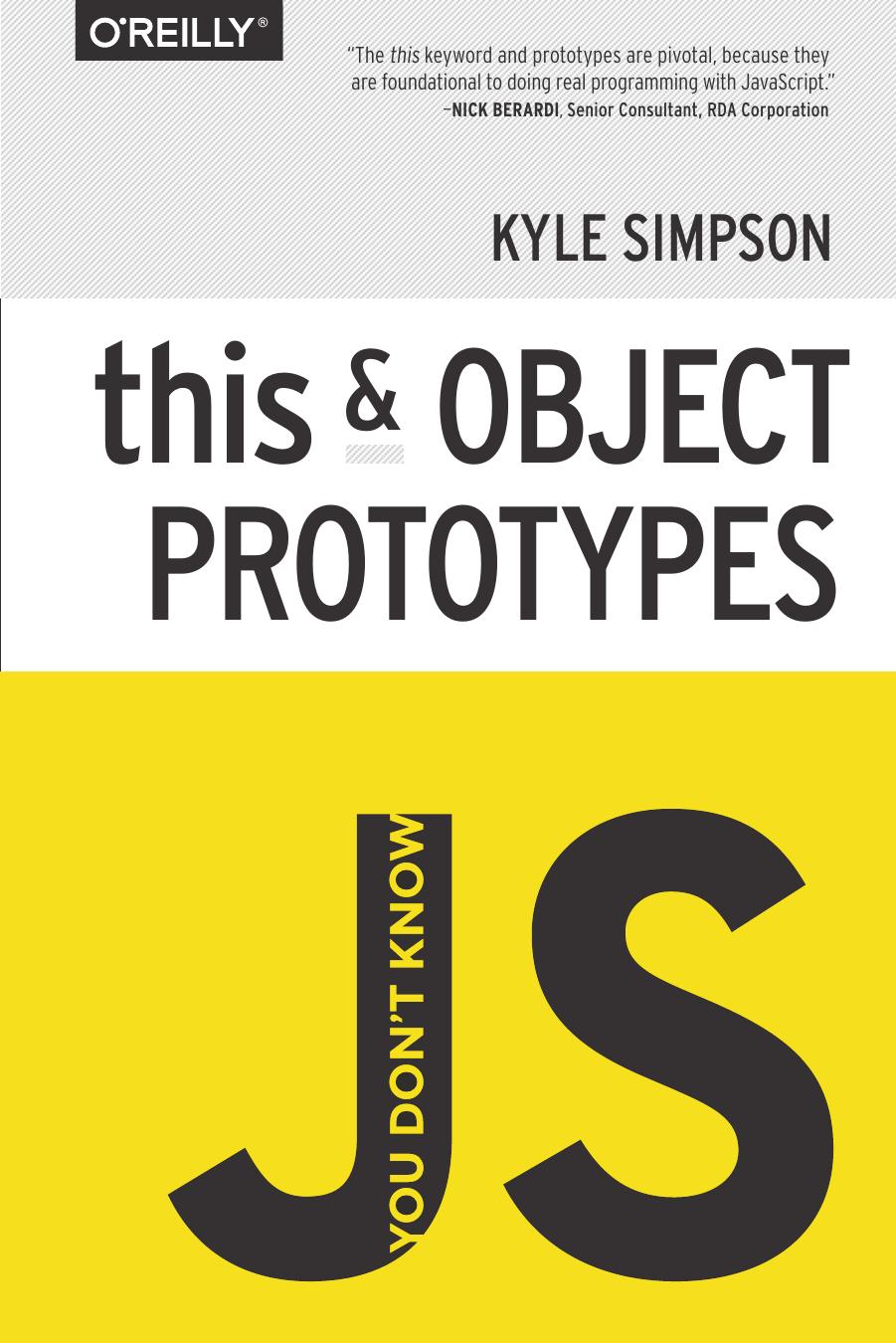 You Don't Know JS: This & Object Prototypes by Kyle Simpson