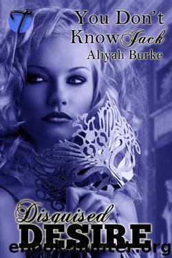 You Don't Know Jack by Aliyah Burke