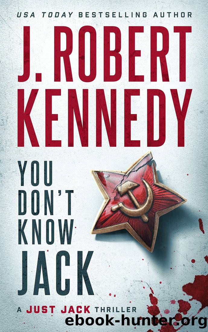 You Don't Know Jack by Kennedy J. Robert