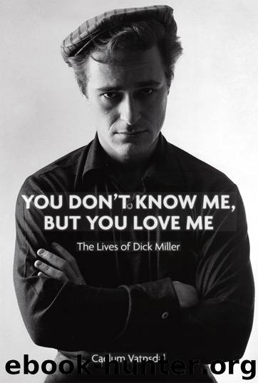 You Don't Know Me, But You Love Me by Caelum Vatnsdal