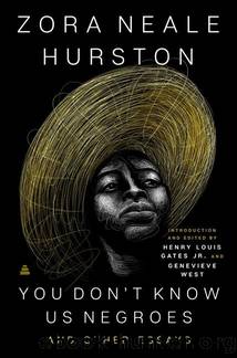 You Don't Know Us Negroes and Other Essays by unknow