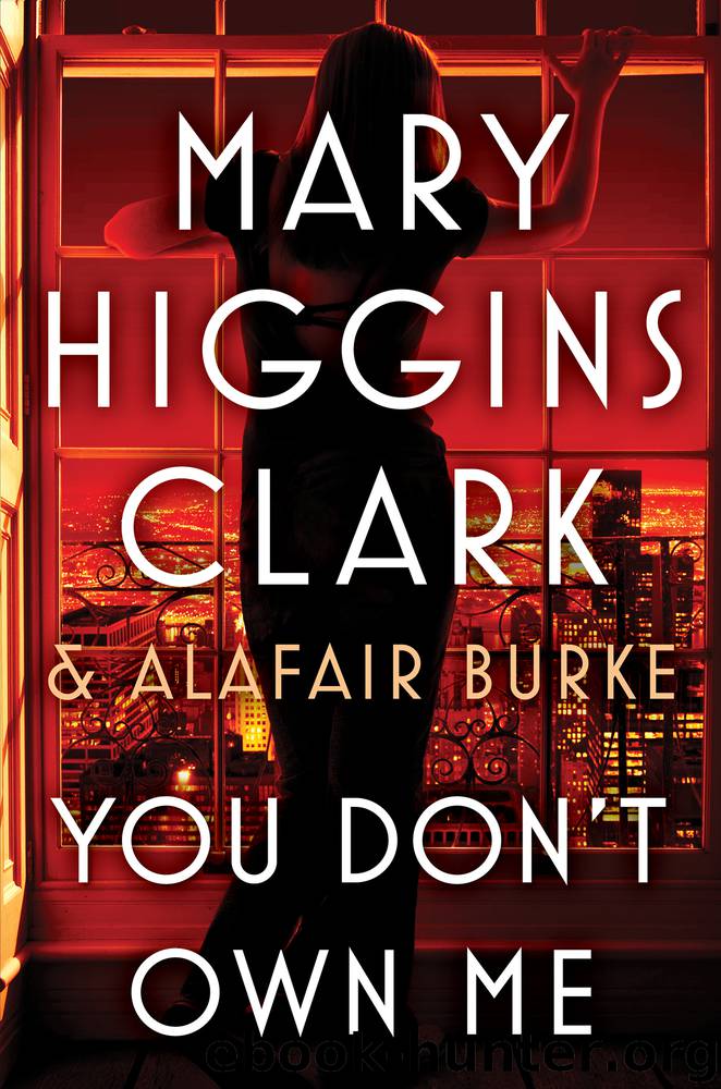 You Don't Own Me by Mary Higgins Clark Alafair Burke