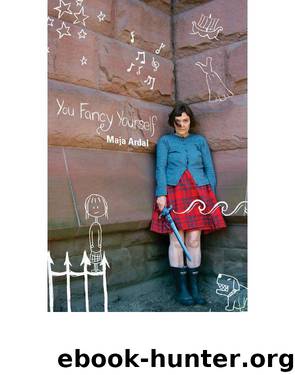 You Fancy Yourself by Maja Ardal