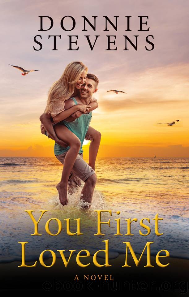 You First Loved Me by Donnie Stevens