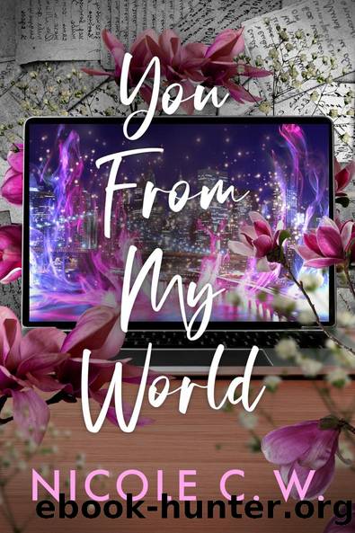 You From My World by Nicole C. W