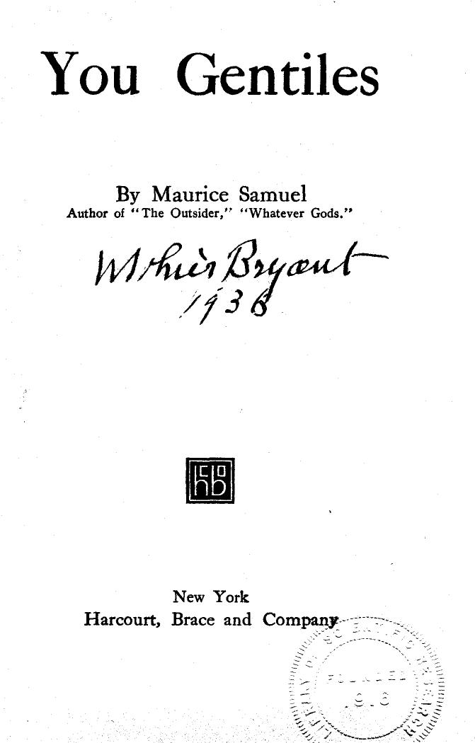 You Gentiles-Maurice Samuel-1924-217pgs-REL by Unknown
