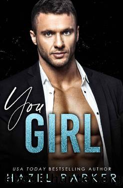 You Girl (The Lucky Girls Book 3) by Hazel Parker