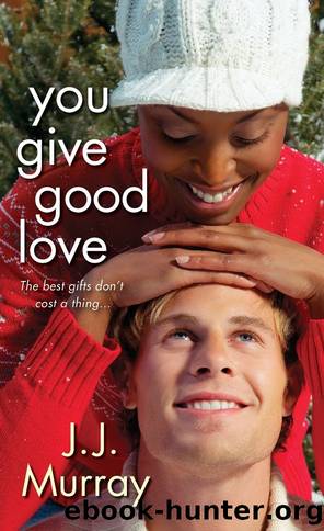 You Give Good Love by J.J. Murray