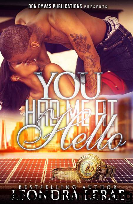 You Had Me at Hello by Leondra Lerae