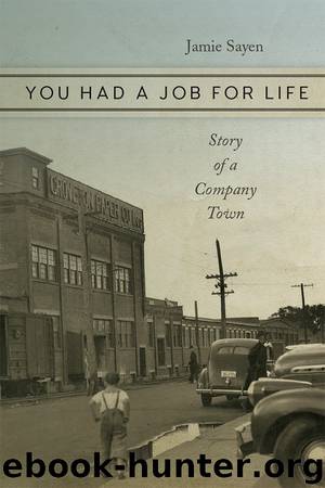 You Had a Job for Life by Jamie Sayen