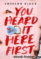You Heard It Here First by Emerson Black