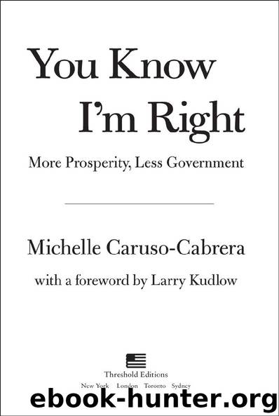 You Know I’m Right by Michelle Caruso-Cabrera