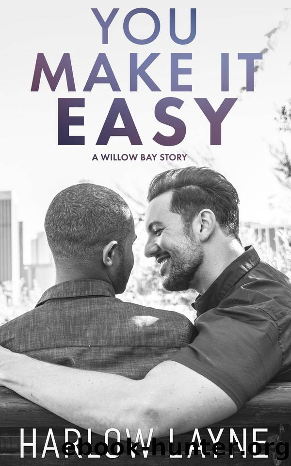 You Make It Easy by Harlow Layne