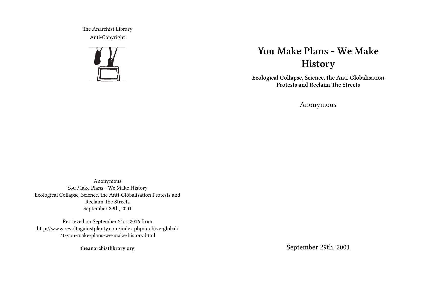 You Make Plans - We Make History by Anonymous