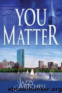 You Matter by Jazzy Mitchell