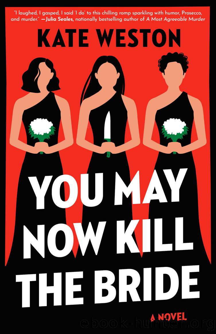 You May Now Kill the Bride by Kate Weston