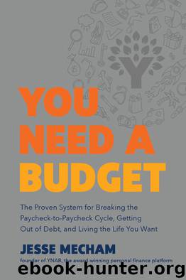 You Need a Budget by Jesse Mecham