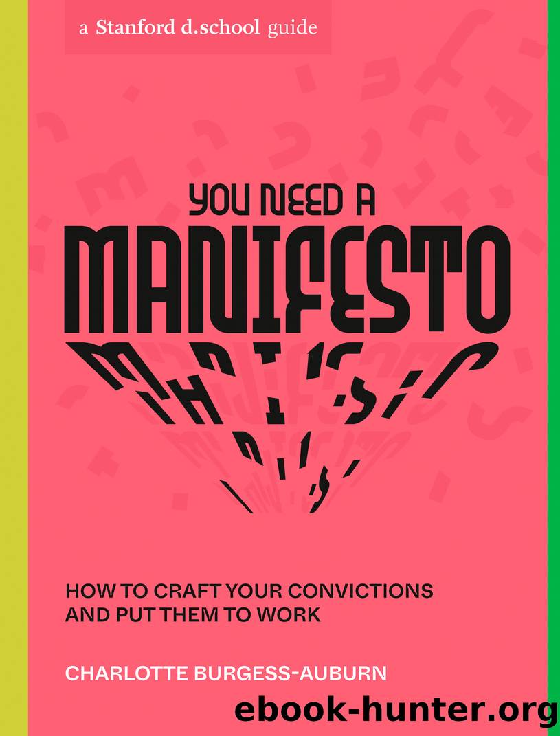 You Need a Manifesto by Charlotte Burgess-Auburn & Stanford d.school
