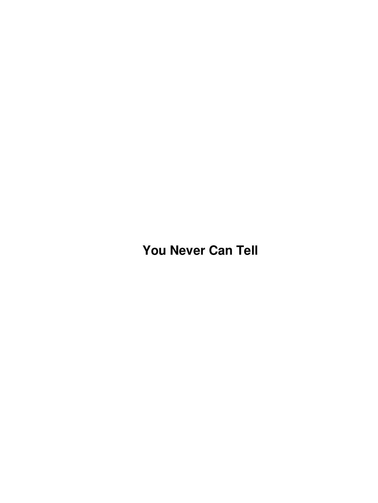 You Never Can Tell by Unknown