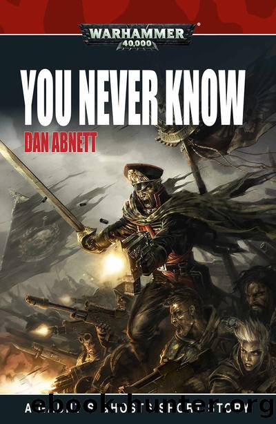 You Never Know by Dan Abnett