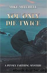 You Only Die Twice by Mike Mitchell